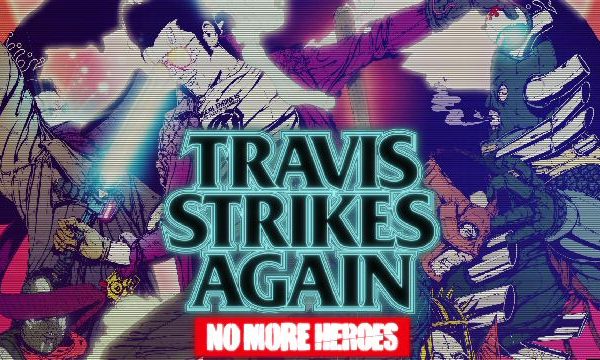 Travis strikes again – No more heroes
