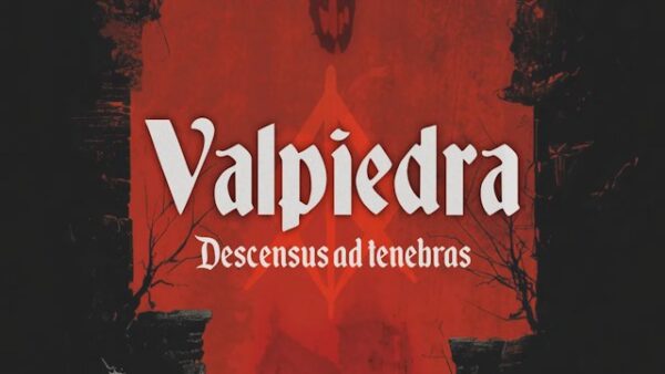 Valpiedra: Descensus ad tenebras