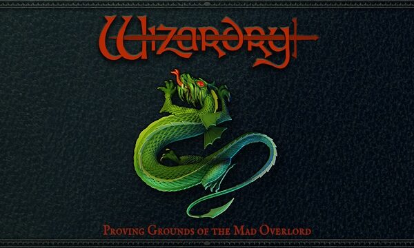 Wizardry: Proving Grounds of the Mad Overlord