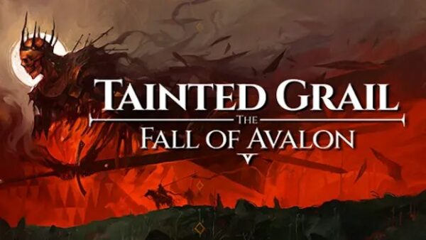 Tainted Grail – The Fall of Avalon