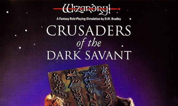 Wizardry 7 Crusaders of the Dark Savant